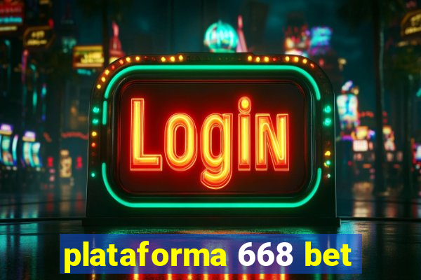 plataforma 668 bet